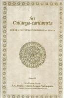 S?ri? Caitanya-carita?mr?ta : [herren Caitanyas nektarljuva lekar]