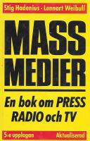 Massmedier : en bok om press, radio och TV