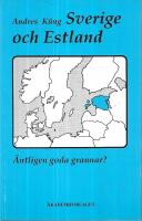Sverige och Estland : &auml;ntligen goda grannar?