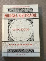 Nordiska hjeltesagor f&ouml;r ungdom : [Nordic sagas]