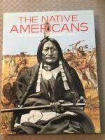 The native Americans : the indigenous people of North America