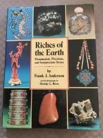Riches of the earth : ornamental, precious and semiprecious stones