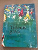 Totems g&aring;va : indianska myter och s&auml;gner
