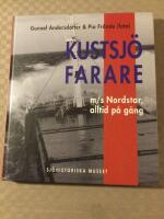 Kustsj&ouml;farare : m/s Nordstar, alltid p&aring; g&aring;ng