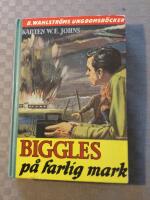 Biggles p&aring; farlig mark