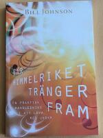 N&auml;r himmelriket tr&auml;nger fram : en praktisk handledning i att leva med under