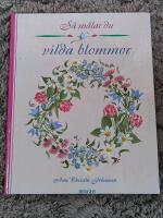 S&aring; m&aring;lar du vilda blommor