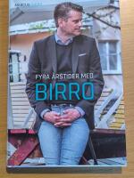 Fyra &aring;rstider med Birro