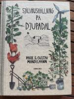 Sj&auml;lvhush&aring;llning p&aring; Djupadal