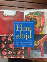 Hemsl&ouml;jd : den svenska hemsl&ouml;jden fram till 1800-talets slut