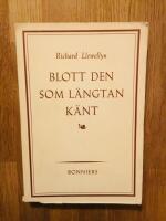 Blott den som l&auml;ngtan k&auml;nt