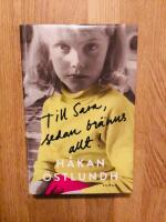 Till Sara, sedan br&auml;nns allt!