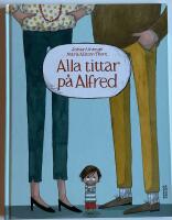 Alla tittar p&aring; Alfred