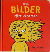 Mina bilder efter stormen