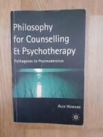 Philosophy for counselling and psychotherapy - Pythagoras to postmodernism