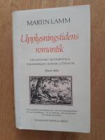Upplysningstidens romantik : den mystiskt sentimentala str&ouml;mningen i svensk litteratur