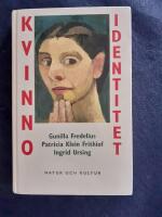 Fredelius, G mfl/Kvinnoidentitet : Introduktion till dynamisk kvinnopsykologi i ett livsloppsperspektiv