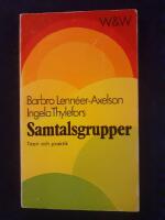 Samtalsgrupper : teori och praktik