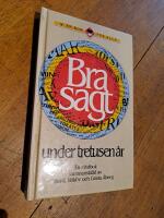 Bra sagt under tretusen &aring;r