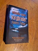 Vargbr&ouml;der. Havets f&aring;ngar