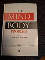 The Mind-Body Problem - guide to the current debate