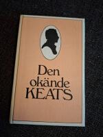Den ok&auml;nde Keats
