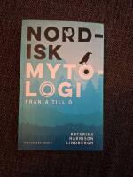Nordisk mytologi fr&aring;n A till &Ouml;
