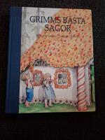 Grimms b&auml;sta sagor
