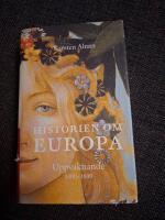 Historien om Europa : uppvaknande 1300-1600