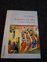 Konsten att tala - &ouml;vningsbok i praktisk retorik
