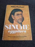 Sinuhe, egyptiern : Femton b&ouml;cker ur den egyptiske l&auml;karen Sinuhes liv omkr. 1390-1335 f. Kr