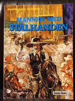 Blueberrys &Auml;ventyr 2 : Mannen med st&aring;lhanden 