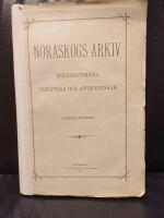 Noraskogs arkiv - Bergshistoriska samlingar och anteckningar Fjerde H&auml;ftet
