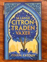 S&aring; l&auml;nge citrontr&auml;den v&auml;xer