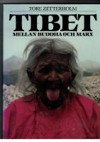 Tibet - mellan Buddha och Marx