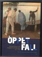 &Ouml;ppet fall - Finlands historia som m&ouml;jligheter och alternativ 1417-2017