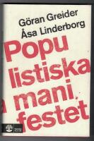 Populistiska manifestet : f&ouml;r knegare, arbetsl&ouml;sa, tandl&ouml;sa och 90 procent av alla andra