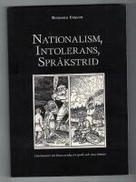 Nationalism, Intolerans, Spr&aring;kstrid