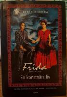 Frida Kahlo. En konstn&auml;rs liv.
