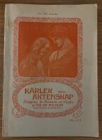 K&auml;rlek och &auml;ktenskap. R&aring;dgifvare f&ouml;r F&ouml;rlovade och Nygifta