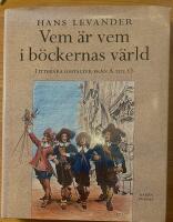 Vem &auml;r vem i b&ouml;ckernas v&auml;rld : litter&auml;ra gestalter fr&aring;n A till &Ouml;