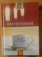 Kaffestunder : inspirerande tankar om livets enkla sanningar