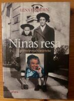Ninas resa : en &ouml;verlevnadsber&auml;ttelse