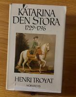 Katarina den stora : 1729-1796