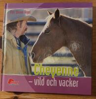 Medicine Bow's Cheyenne : vild och vacker