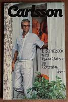 Carlsson : en samtalsbok med Ingvar Carlsson