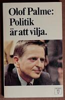 Plitik &auml;r att vilja