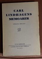 Carl Lindhagens Memoarer, f&ouml;rsta delen