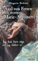 Axel von Fersen och drottning Marie Antoinette