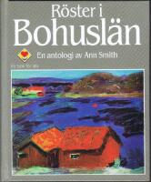 R&ouml;ster i Bohusl&auml;n : en antologi